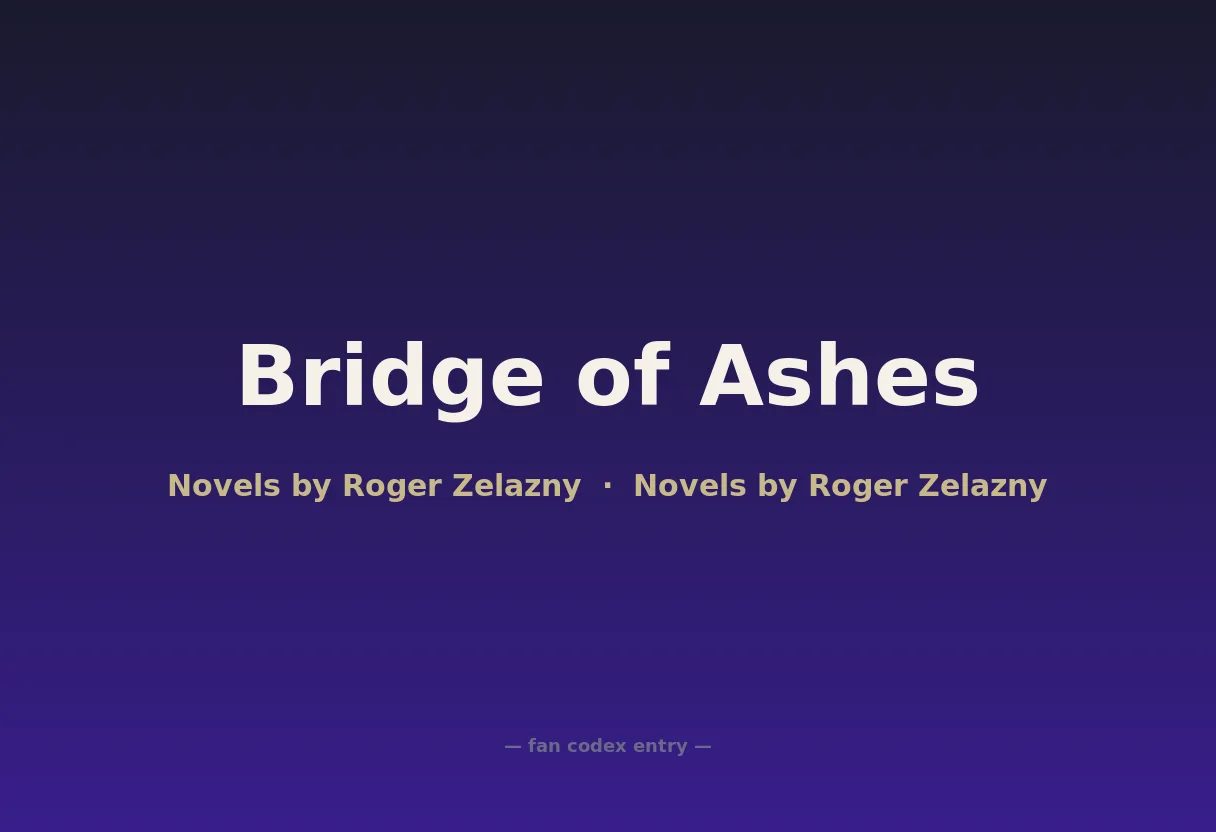 Bridge of Ashes
