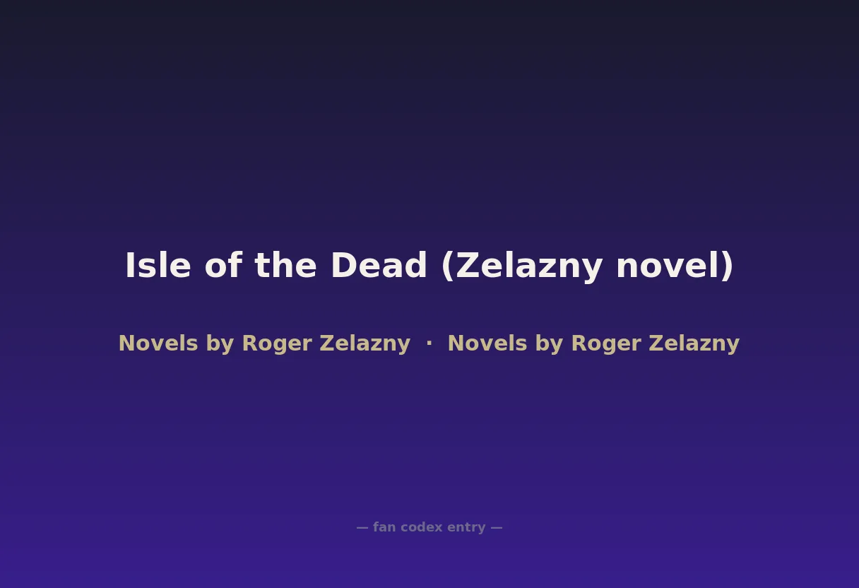 Isle of the Dead (Zelazny novel)